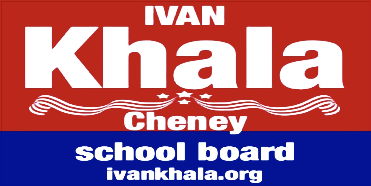 Ivan Khala for Cheney School Board